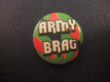 Army Brat, leger snotaap